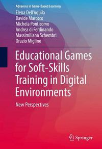 Cover image for Educational Games for Soft-Skills Training in Digital Environments: New Perspectives