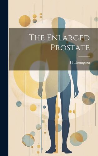 Cover image for The Enlarged Prostate