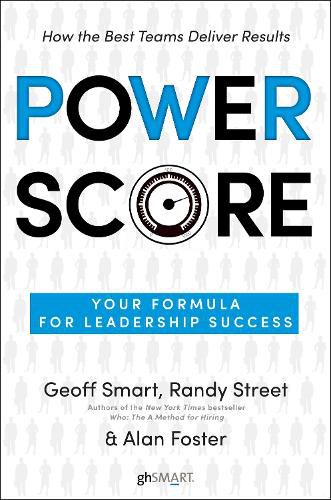 Cover image for Power Score: Your Formula for Leadership Success