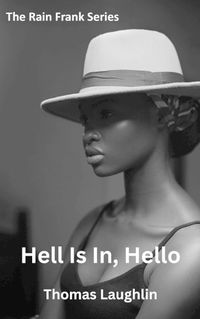 Cover image for Hell Is In, Hello