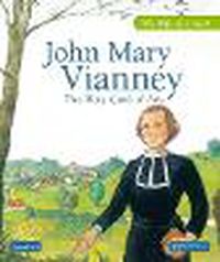 Cover image for John Mary Vianney: The Holy Cure Of Ars