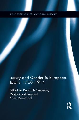 Cover image for Luxury and Gender in European Towns, 1700-1914