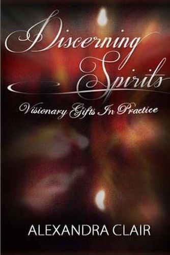 Cover image for Discerning Spirits: Visionary Gifts in Practice