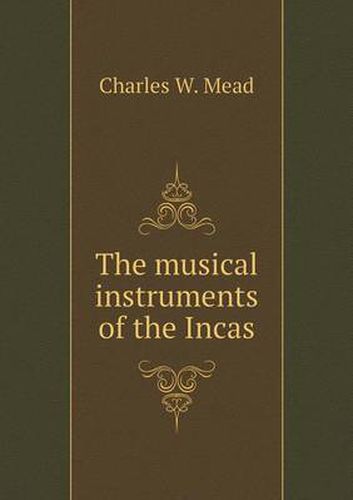 Cover image for The musical instruments of the Incas