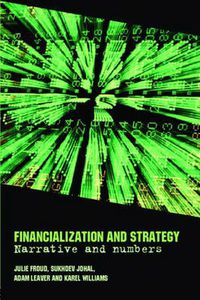 Cover image for Financialization and Strategy: Narrative and Numbers