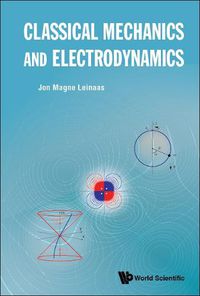 Cover image for Classical Mechanics And Electrodynamics