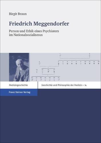 Cover image for Friedrich Meggendorfer: Person Und Ethik Eines Psychiaters Im Nationalsozialismus