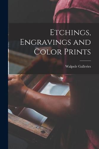 Cover image for Etchings, Engravings and Color Prints