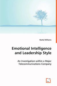 Cover image for Emotional Intelligence and Leadership Style