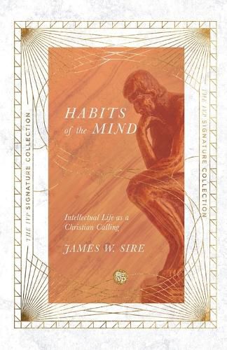 Cover image for Habits of the Mind: Intellectual Life as a Christian Calling