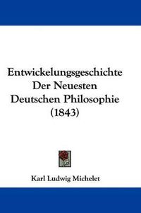 Cover image for Entwickelungsgeschichte Der Neuesten Deutschen Philosophie (1843)