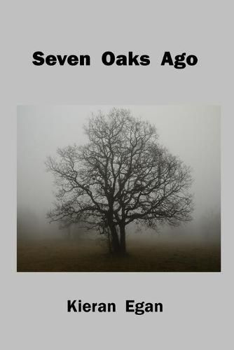 Cover image for Seven Oaks Ago