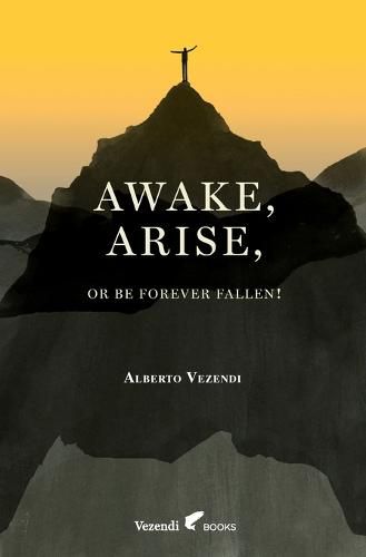 Awake, Arise, Or Be Forever Fallen!: Fall, Awakening, and Rise of a Young Anorexic Male