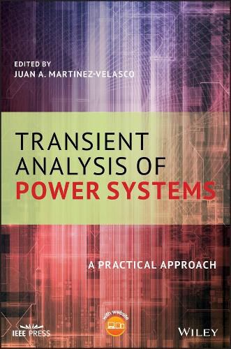 Cover image for Transient Analysis of Power Systems - A Practical Approach