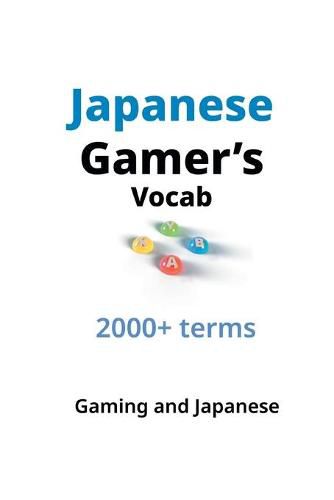 Cover image for Japanese Gamer's Vocab
