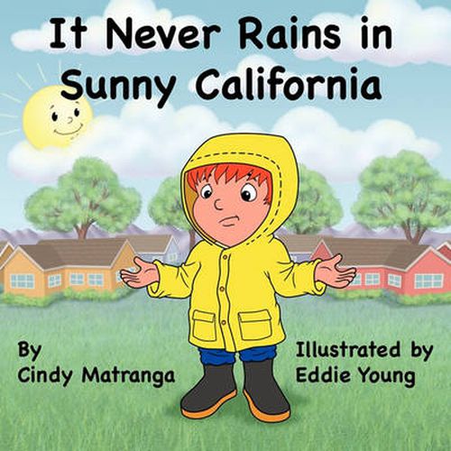 Cover image for It Never Rains in Sunny California