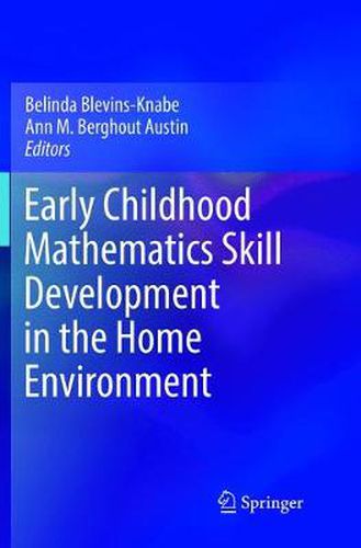 Cover image for Early Childhood Mathematics Skill Development in the Home Environment