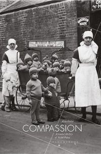 Cover image for Compassion: A Global History of Social Policy