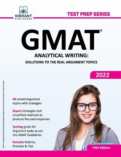 Cover image for GMAT Analytical Writing: Solutions to the Real Argument Topics