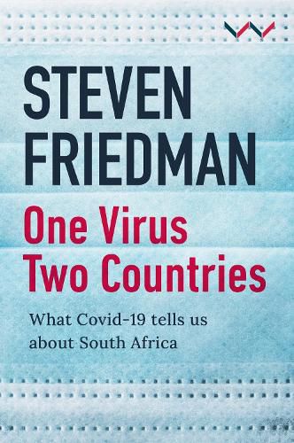 Cover image for One Virus, Two Countries: What COVID-19 Tells Us About South Africa