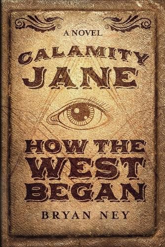 Cover image for Calamity Jane: When The West Began