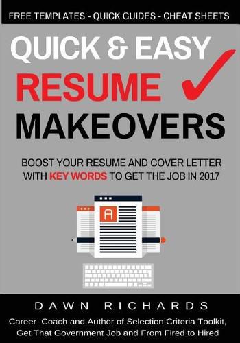 Cover image for Quick & Easy Resume Makeovers: Boost your Resume and Cover Letter with Key Words to Get the Job in 2017