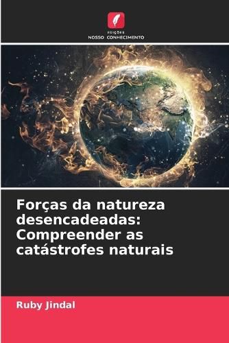 Cover image for Forcas da natureza desencadeadas