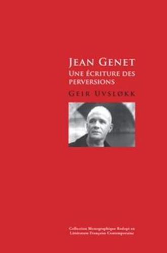 Cover image for Jean Genet: Une ecriture des perversions
