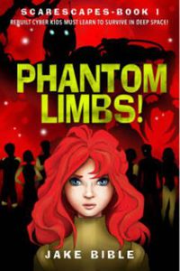 Cover image for ScareScapes Book One: Phantom Limbs!