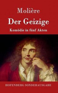 Cover image for Der Geizige: Komoedie in funf Akten