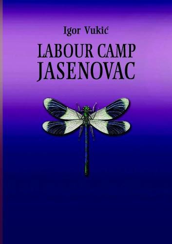 Cover image for LABOUR CAMP JASENOVAC