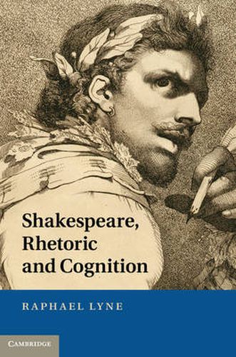 Cover image for Shakespeare, Rhetoric and Cognition