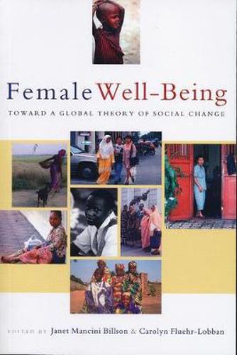 Cover image for Female Well-Being: Toward a Global Theory of Social Change