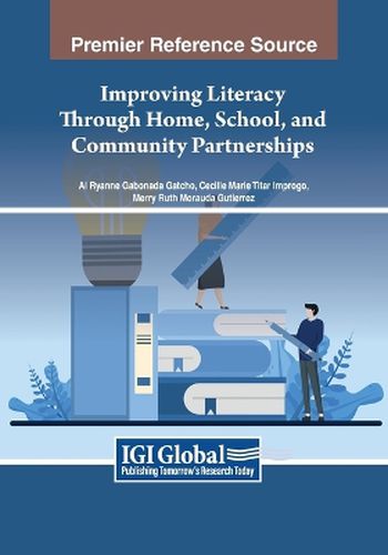 Cover image for Improving Literacy Through Home, School, and Community Partnerships