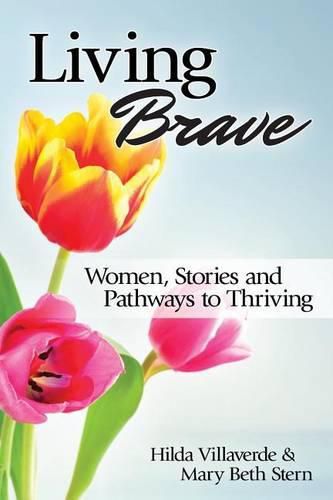 Cover image for Living Brave: Women, Stories, and Pathways to Thriving