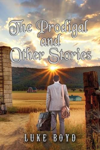 Cover image for The Prodigal and Other Stories