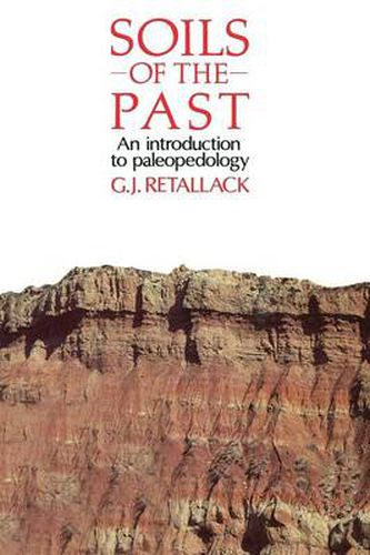 Cover image for Soils of the Past: An introduction to paleopedology