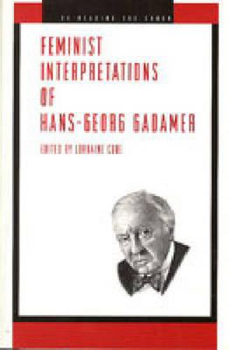 Cover image for Feminist Interpretations of Hans-Georg Gadamer