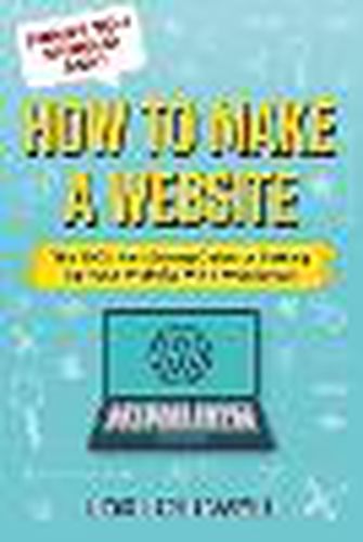 Cover image for Funny You Should Ask How to Make a Website