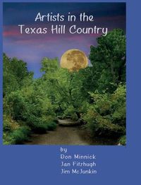 Cover image for Artists in the Texas Hill Country