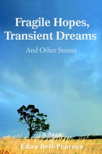 Cover image for Fragile Hopes, Transient Dreams: And Other Stories