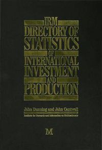 Cover image for IRM Directory of Statistics of International Investment and Production