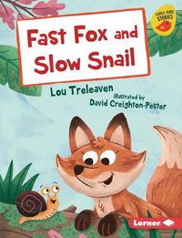 Cover image for Fast Fox and Slow Snail