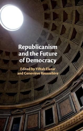 Cover image for Republicanism and the Future of Democracy