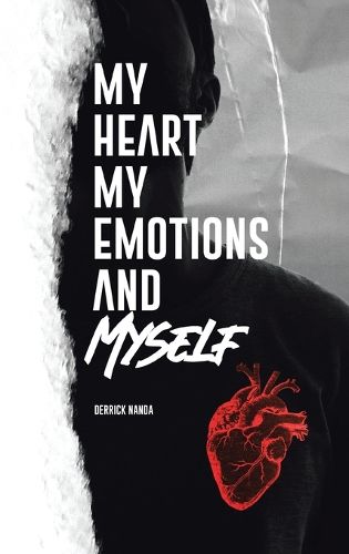 Cover image for My Heart, My Emotions, and Myself