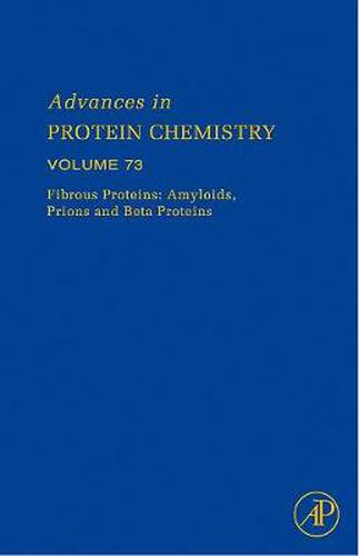 Fibrous Proteins: Amyloids, Prions and Beta Proteins