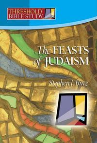 Cover image for The Feasts of Judaism