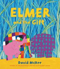 Cover image for Elmer and the Gift
