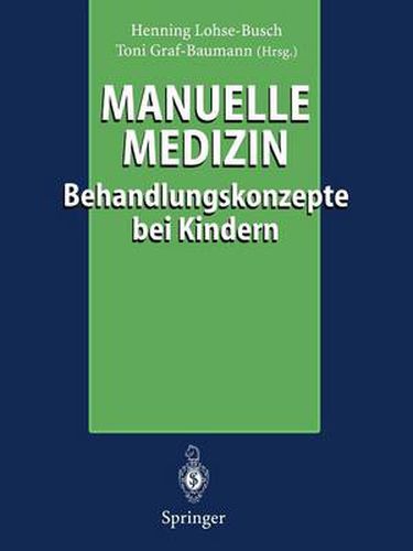 Cover image for Manuelle Medizin: Behandlungskonzepte bei Kindern