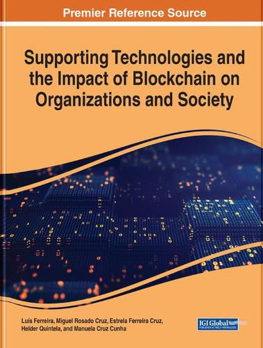 Cover image for Supporting Technologies and the Impact of Blockchain on Organizations and Society